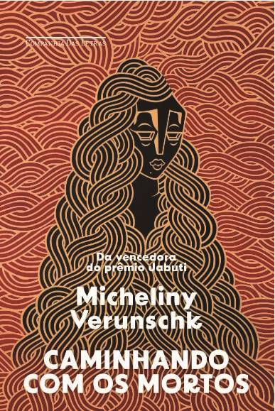《與死者同行》，米切里尼·維倫什科著，獲得2024年葡萄牙語海洋文學(xué)獎(jiǎng)的小說類獎(jiǎng)